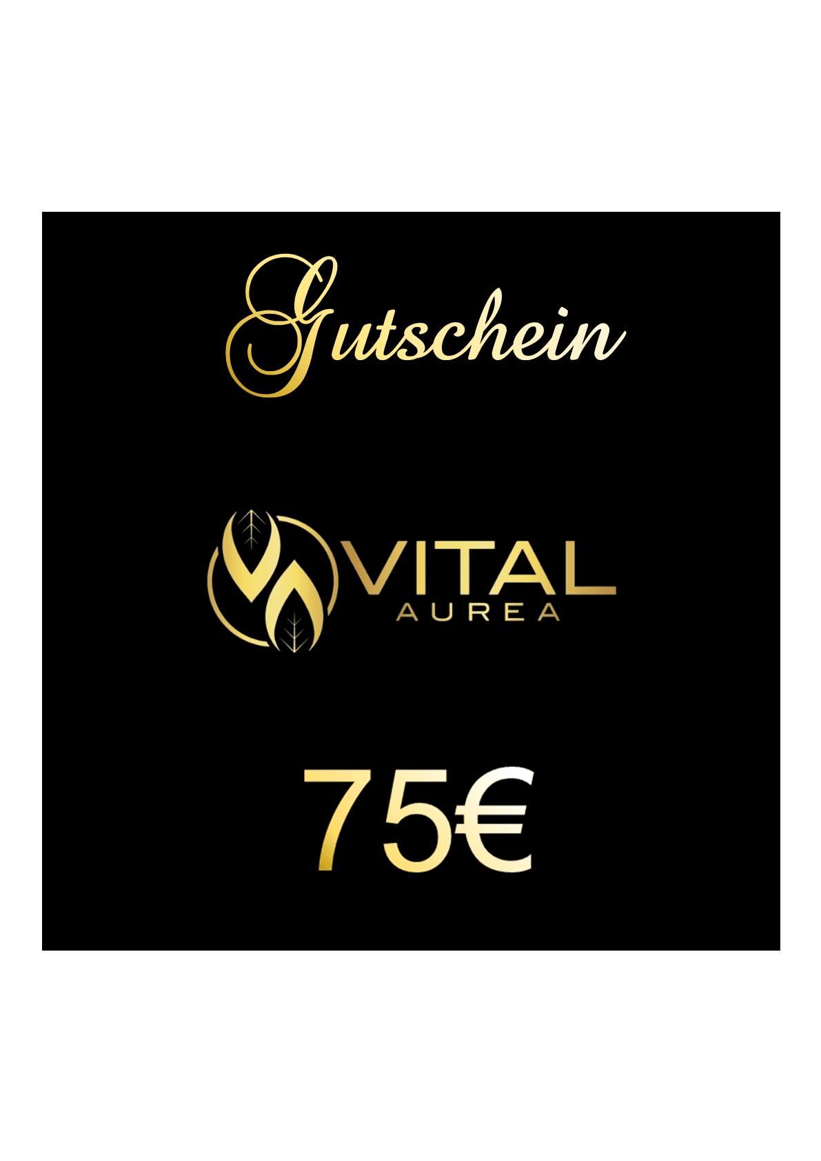 Gutschein 10€-100€ - Vital Aurea