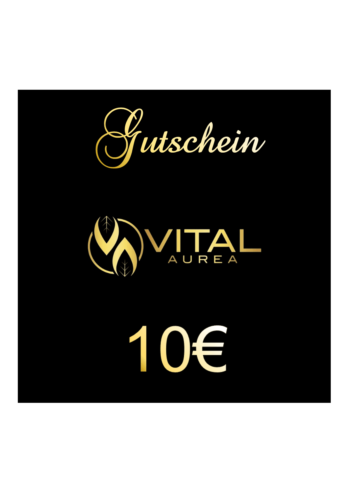 Gutschein 10€-100€ - Vital Aurea
