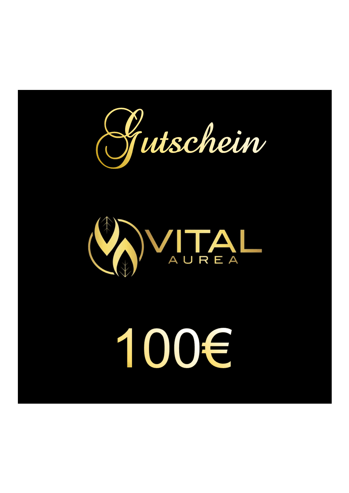 Gutschein 10€-100€ - Vital Aurea