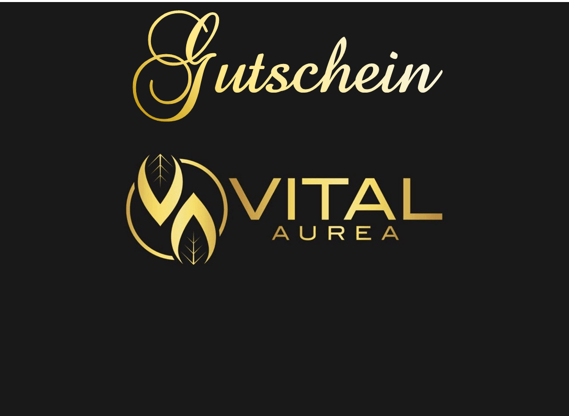 Gutschein 10€-100€ - Vital Aurea